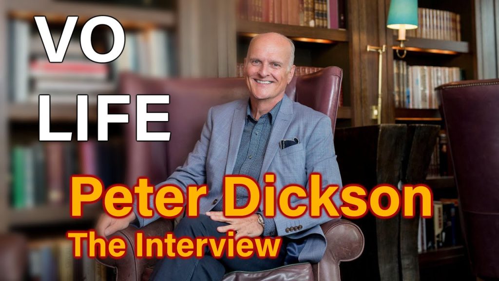 VO Life – Peter Dickson. An interview with Britain’s iconic voice.