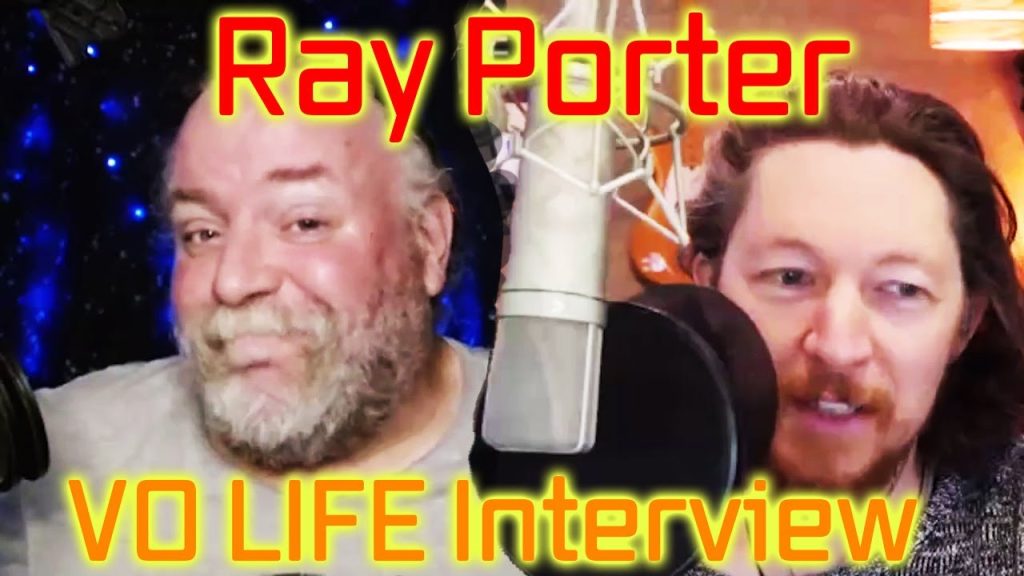 VO LIFE – Interview with Audiobook & Character actor extraordinaire… Ray Porter!
